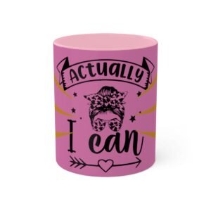 Actually I Can Favorite 11oz Mug